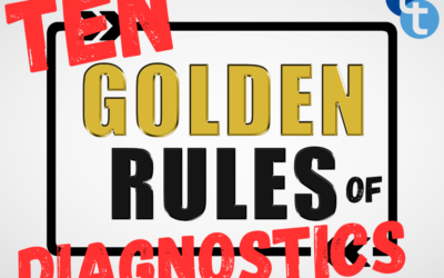 The Ten Golden Rules of Diagnostics